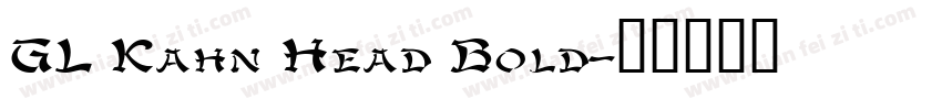 GL Kahn Head Bold字体转换